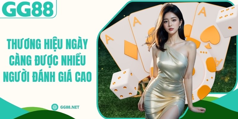 Thương hiệu ngày càng được nhiều người đánh giá cao